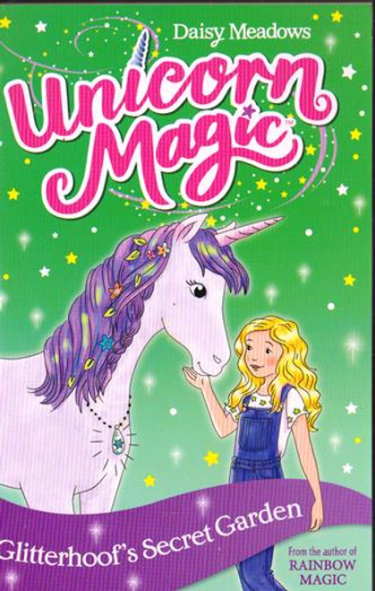 Daisy Meadows / Unicorn Magic: Glitterhoof's Secret Garden
