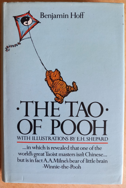 Benjamin Hoff - The Tao of Pooh - HB - Illustrated
