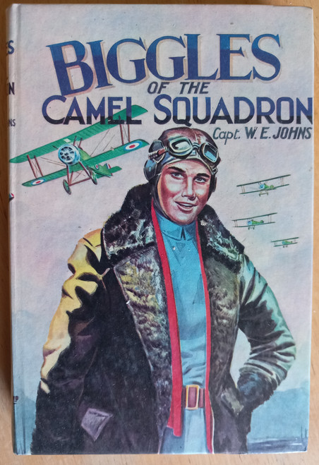 W.E Johns - Biggles of the Camel Squadron - HB ( Dean Edition - 1970's)