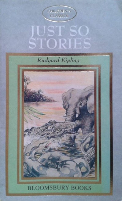 Rudyard Kipling / Just So Stories