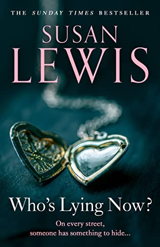 Susan Lewis / Who's lying now? (Large Paperback)