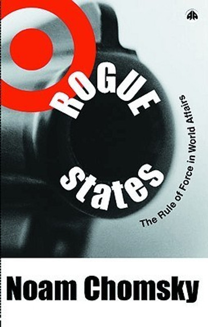 Noam Chomsky / Rogue States: The Rule of Force in World Affairs (Large Paperback)