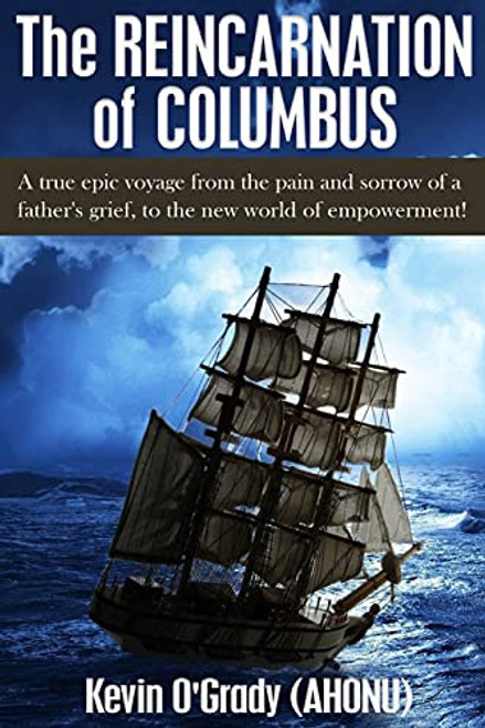 Kevin O'Grady / The Reincarnation of Columbus (Large Paperback)