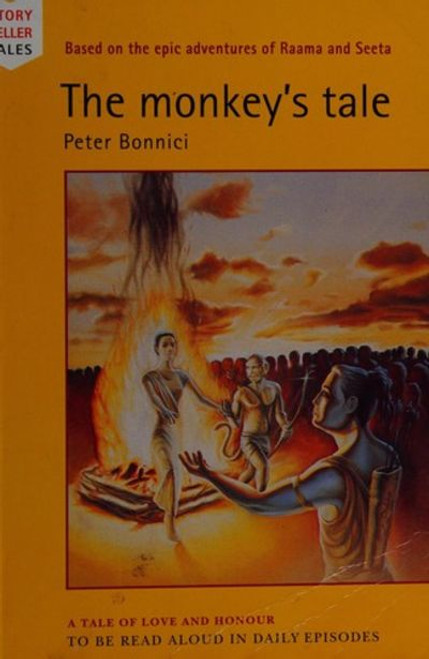 Peter Bonnici / Monkey's Tale: Based on the Epic Adventures of Raama and Seeta (Large Paperback)