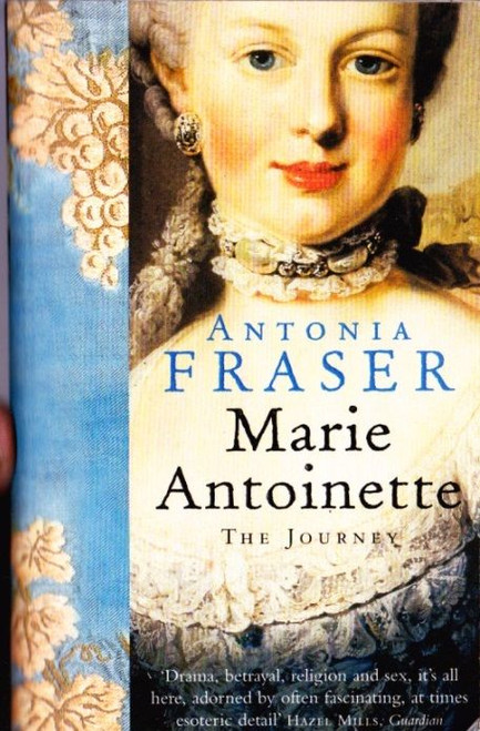 Antonia Fraser / Marie Antoinette