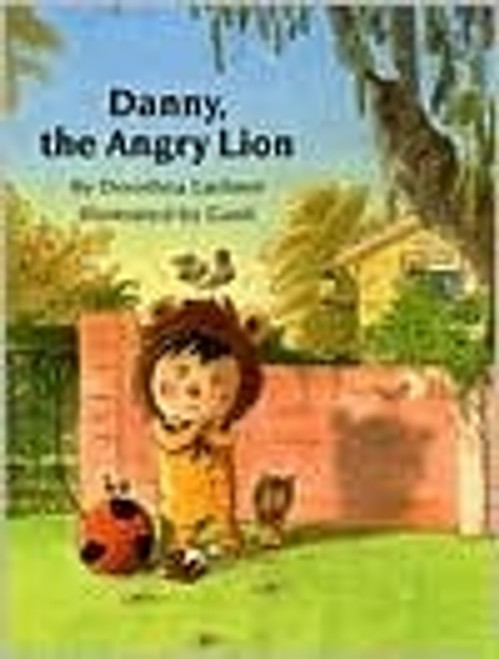 Dorothea Lachner / Danny, the Angry Lion (Children's Coffee Table book)