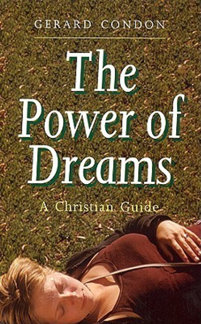 Gerard Condon / The Power of Dreams: A Christian Guide (Large Paperback)