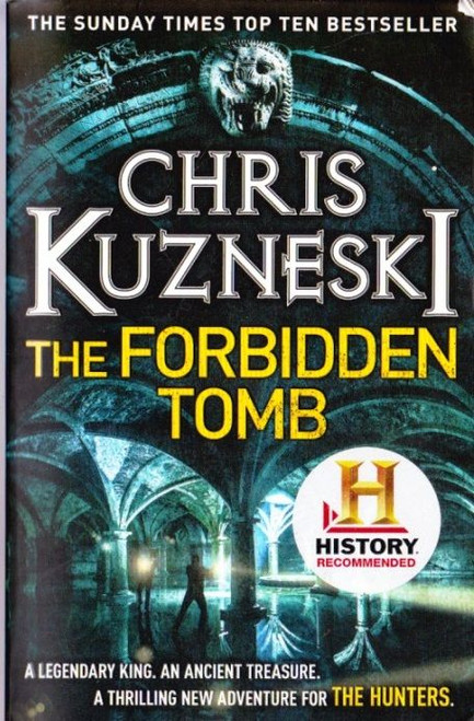 Chris Kuzneski / The Forbidden Tomb