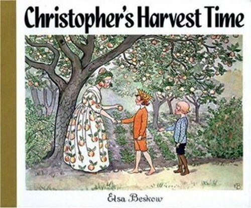Elsa Beskow / Christopher's Harvest Time (Children's Coffee Table book)