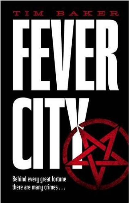 Tim Baker / Fever City (Hardback)