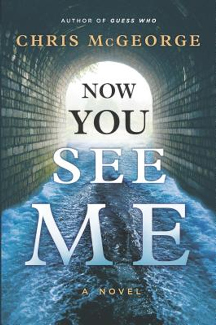 Chris McGeorge / Now You See Me (Hardback)