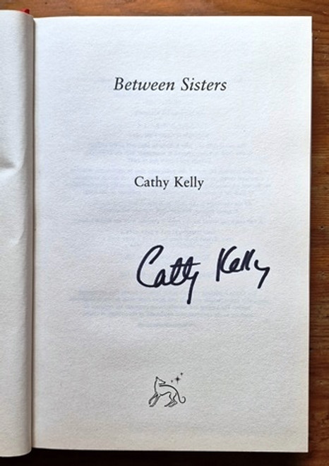 Cathy Kelly / Between Sisters (Signed by the Author) (Hardback)