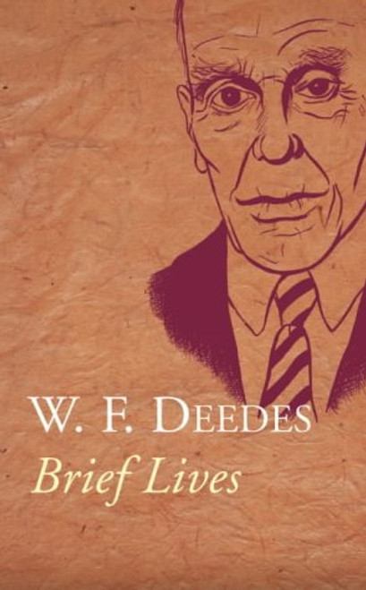 W.F. Deedes / Brief Lives (Hardback)