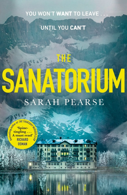 Sarah Pearse / The Sanatorium (Hardback)