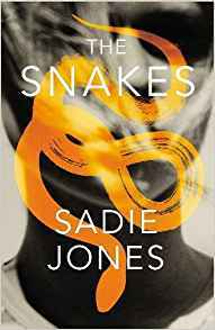 Sadie Jones / The Snakes (Hardback)