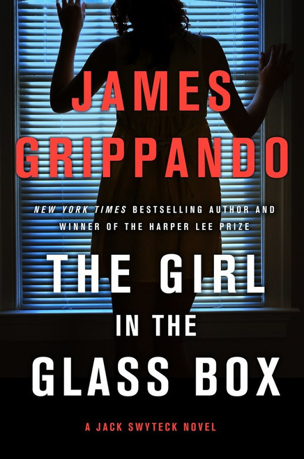 James Grippando / The Girl in the Glass Box (Hardback)