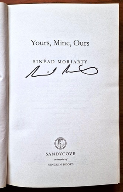 Sinead Moriarty / Yours Mine Ours (Signed by the Author) (Large Paperback)