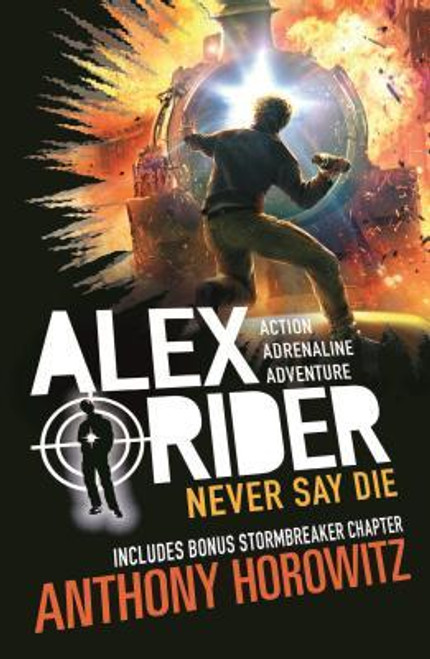 Anthony Horowitz / Never Say Die ( Alex Rider Series - Book 11 )