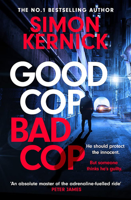 Simon Kernick / Good Cop Bad Cop