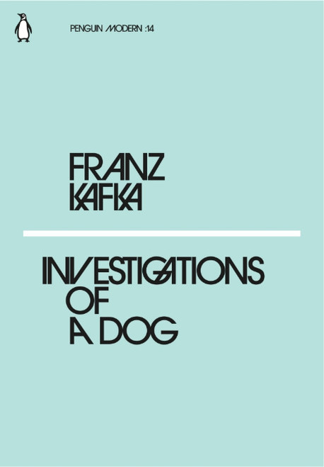 Kafka Franz / Investigations of a Dog ( Penguin Modern Short)