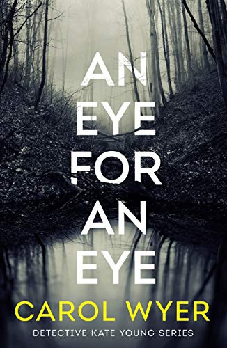 Carol Wyer / An Eye for an Eye