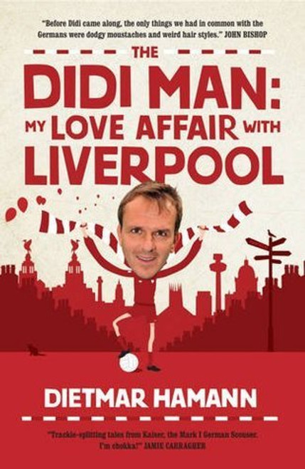 Dietmar Hamann / The Didi Man (Large Paperback)