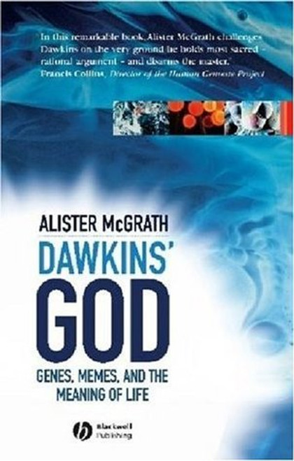 Alister E. McGrath / Dawkins' God: Genes, Memes, and the Meaning of Life (Large Paperback)