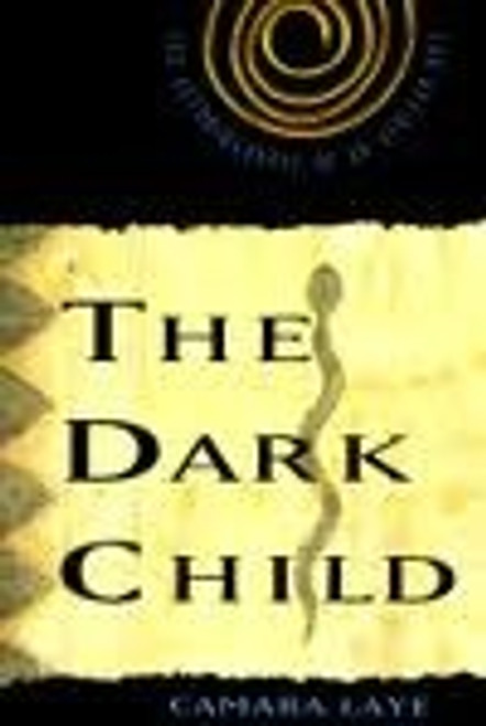 Camara Laye / The Dark Child (Large Paperback)