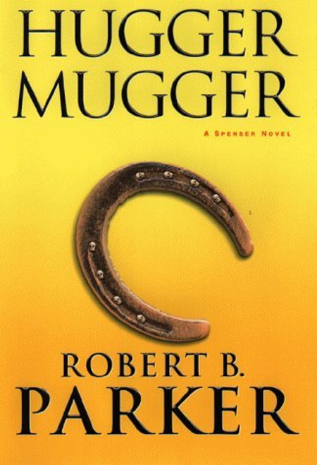 Robert B. Parker / Hugger Mugger (Hardback)