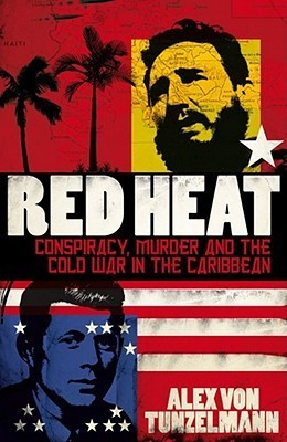 Alex Von Tunzlemann / Red Heat (Hardback)