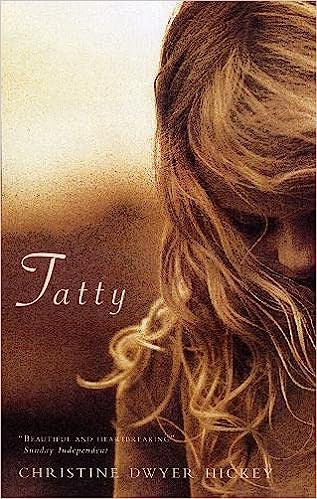 Christine Dwyer Hickey - Tatty - PB  - 2004