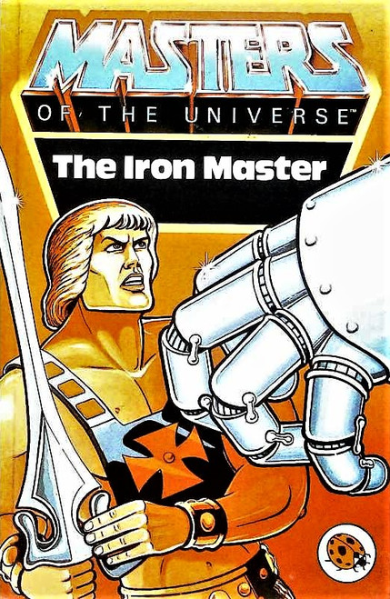 Ladybird / Masters of the Universe: The Iron Master Ladybird / Masters of the Universe: The Iron Master