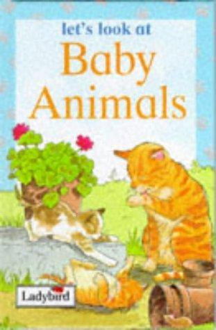 Ladybird / Let's Look at Baby Animals