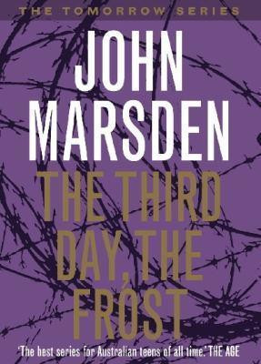 John Marsden / The Third Day, the Frost