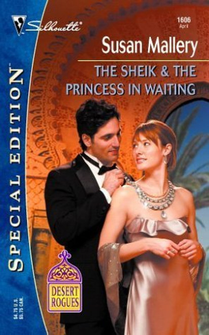 Silhouette / Special Edition / The Sheik & The Princess in Waiting