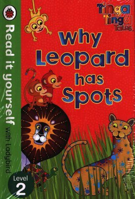 Ladybird / Tinga Tinga Tales: Why Leopard Has Spots - Read it yourself with Ladybird: Level 2