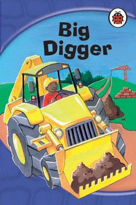 Ladybird / Big Digger Ladybird / Big Digger