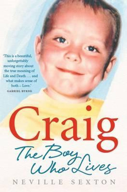 Neville Sexton / Craig: The Boy Who Lives (Large Paperback)