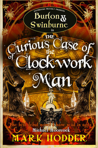 Mark Hodder / The Curious Case of the Clockwork Man