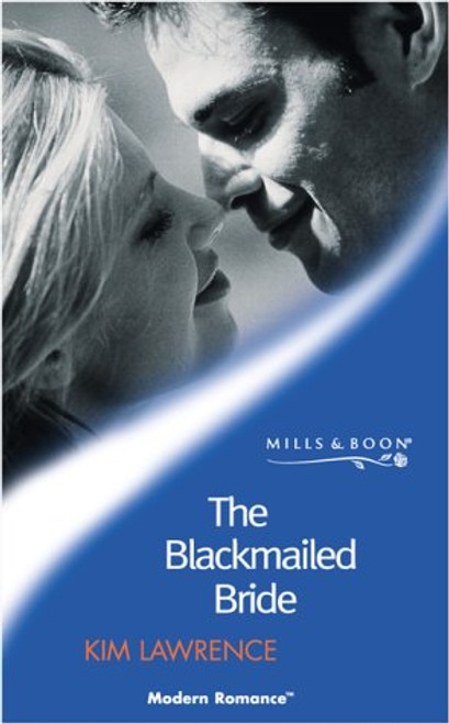 Mills & Boon  / Modern  / The Blackmailed Bride