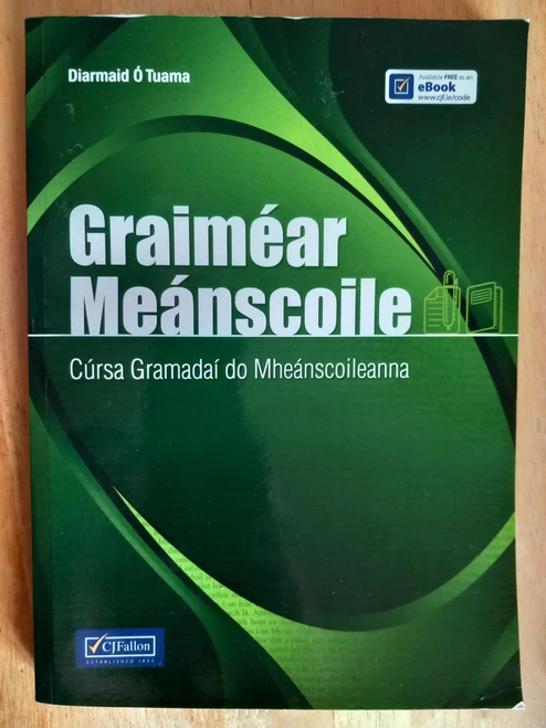 Diarmaid ó Tuama - Graiméar Meánscoile - PB - CJ Fallon (Eagrán 2022)