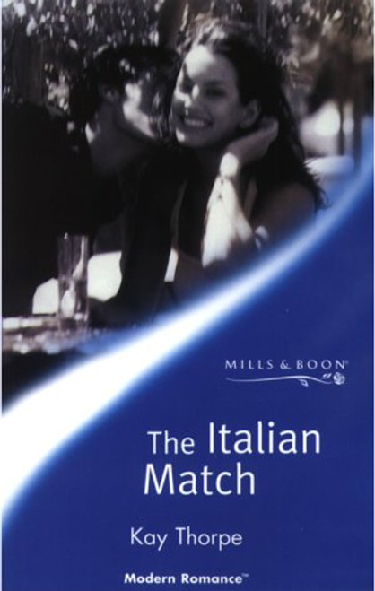 Mills & Boon  / Modern  / The Italian Match