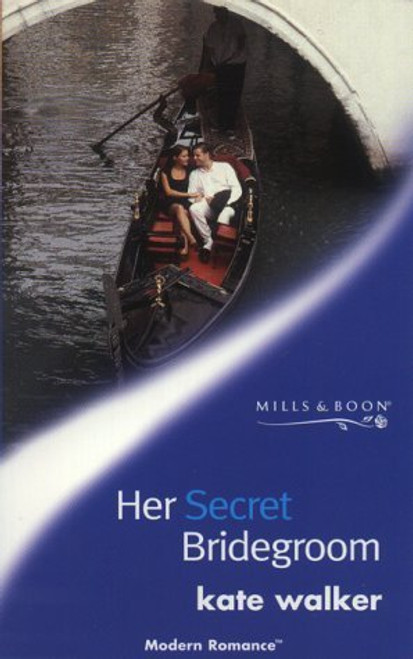 Mills & Boon / Modern / Her Secret Bridegroom