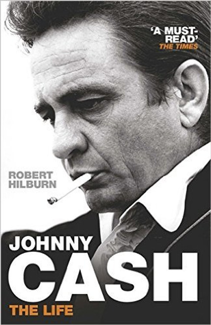 Robert Hilburn / Johnny Cash: The Life