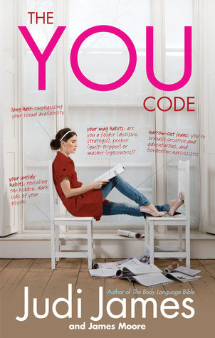 Judi James, James Moore / The You Code: What Your Habits Say About You