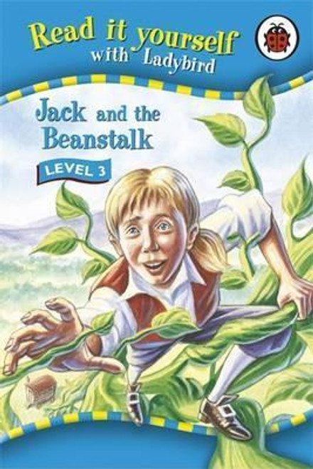 Ladybird / Jack And The Beanstalk Read it Yourself Level 3 Ladybird / Jack And The Beanstalk Read it Yourself Level 3