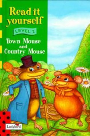 Ladybird / Town Mouse & Country Mouse Read it Yourself Level 2