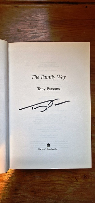 Tony Parsons / The Family Way (Signed by the Author) (Hardback)