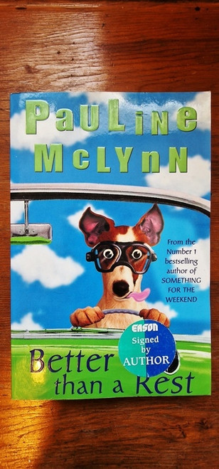 Pauline Mclynn / Better than a Rest (Signed by the Author) (Large Paperback)