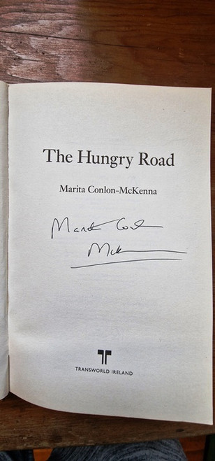 Marita Conlon-McKenna / The Hungry Road. (Signed by the Author) (Large Paperback)